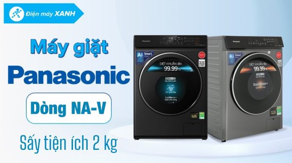 MÁY GIẶT PANASONIC BỀN BỈ HIỆN ĐẠI
