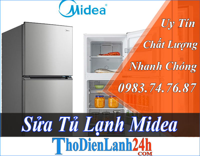 Sửa Tủ Lạnh Midea Tại Nhà Uy Tín Đảm Bảo Chất Lượng Nhanh Chóng