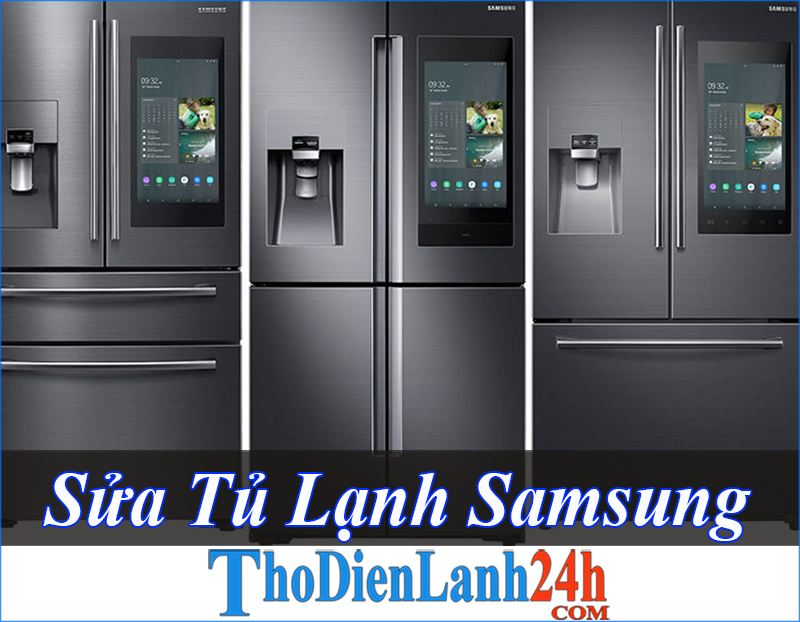 Sửa Tủ Lạnh Samsung Tại Nhà Nhanh Chóng - Đảm Bảo - Chất Lượng - Giá Tốt