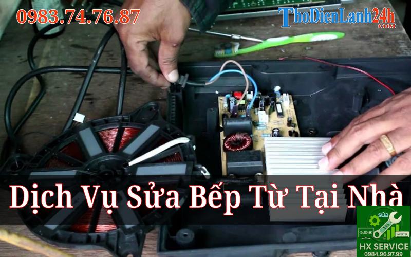 Dịch Vụ Sửa Bếp Từ Tại Nhà Giá Tốt Linh Kiện Chính Hãng Bảo Hành Dài